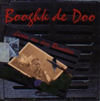 Booghk de Doo - Lieder aus dem Rinnstein