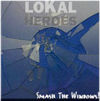 Lokal Heroes - Smash The Windows!
