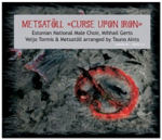 Metsatöll - Curse Upon Iron 2007 Cover