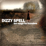 Dizzy Spell Cover Ten Songs From Abroad