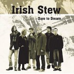 Irish Stew of Sindidun ~ Dare to dream