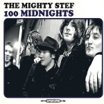 The Mighty Stef - 100 Midnights